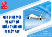 QUY ĐỊNH MỚI VỀ GIẤY TỜ NHÂN THÂN KHI ĐI MÁY BAY